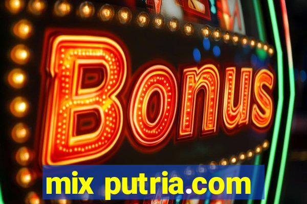 mix putria.com